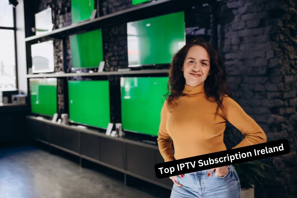 Top IPTV Subscription Ireland