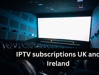 IPTV subscriptions UK and Ireland