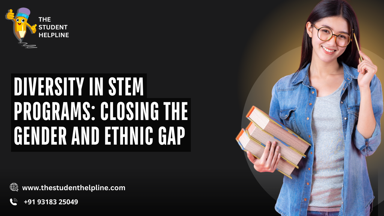 Diversity in STEM Programs Closing the Gender and Ethnic Gap