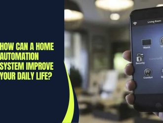 How Can a Home Automation System Improve Your Daily Life