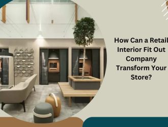 How Can a Retail Interior Fit Out Company Transform Your Store