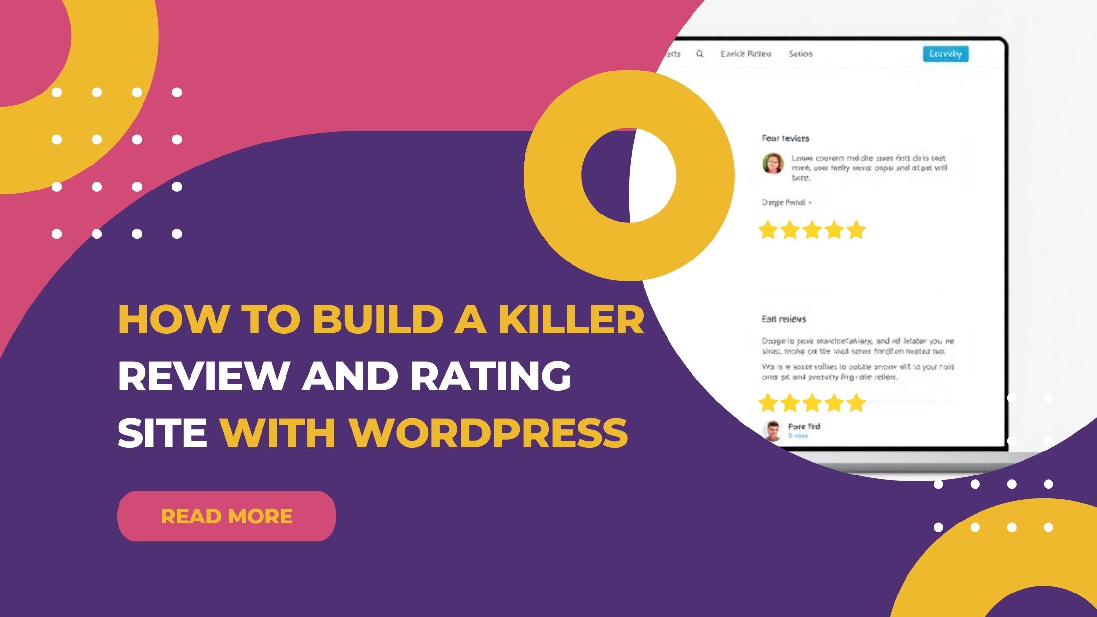 How to Build a Killer Review and Rating Site with WordPress