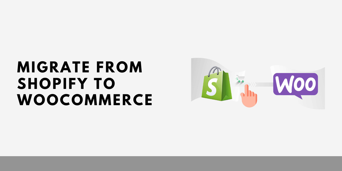 Shopify to WooCommerce