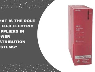 What is the Role of Fuji Electric Suppliers in Power Distribution Systems