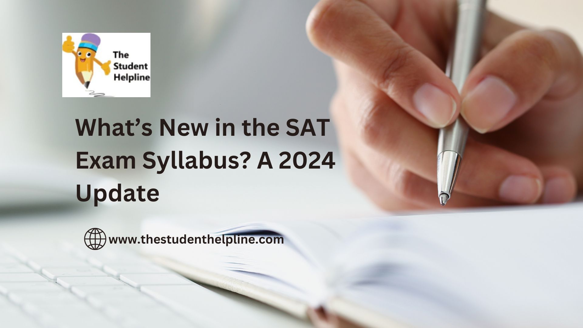 What’s New in the SAT Exam Syllabus A 2024 Update