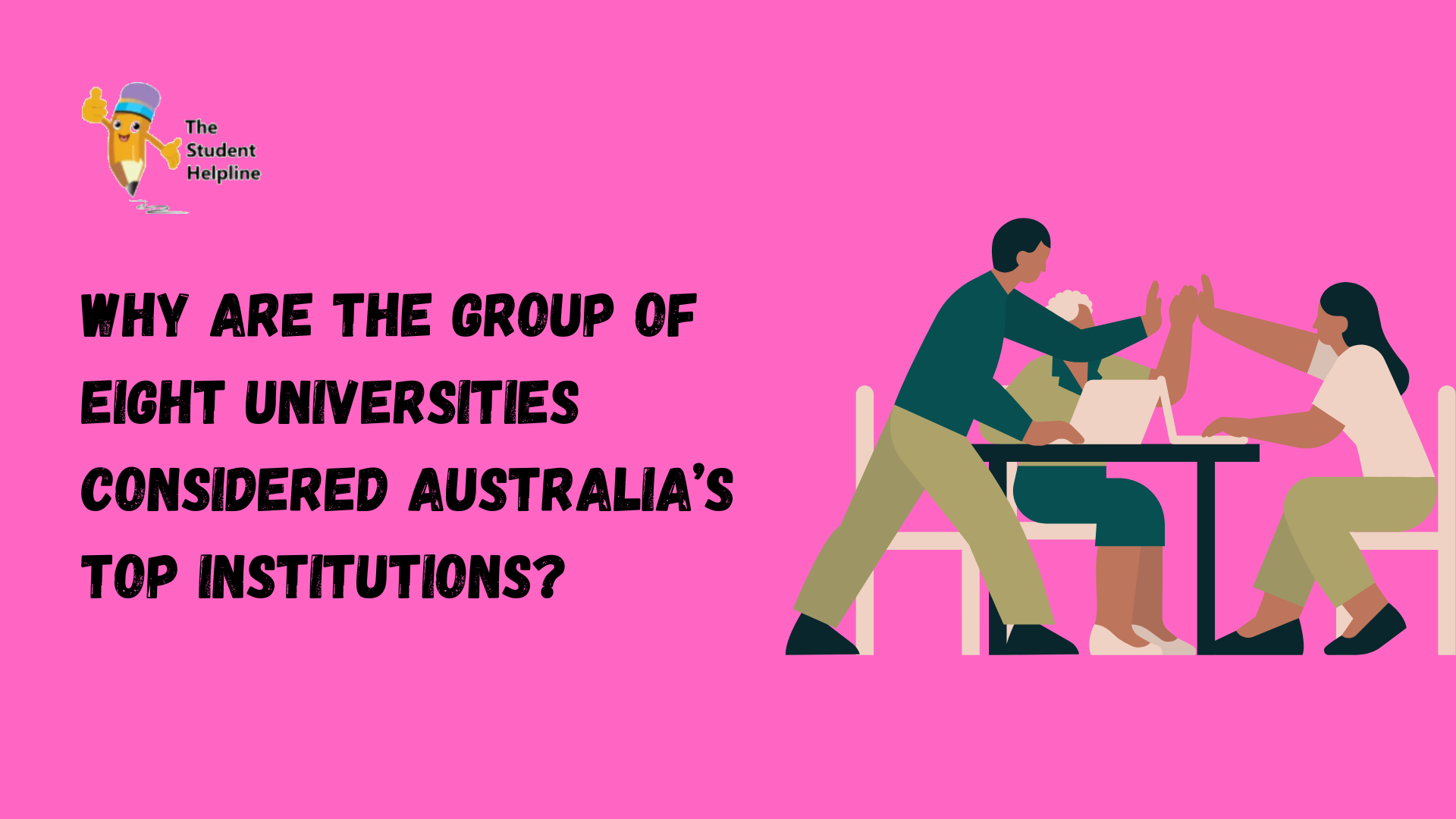 Why Are the Group of Eight Universities Considered Australia’s Top Institutions