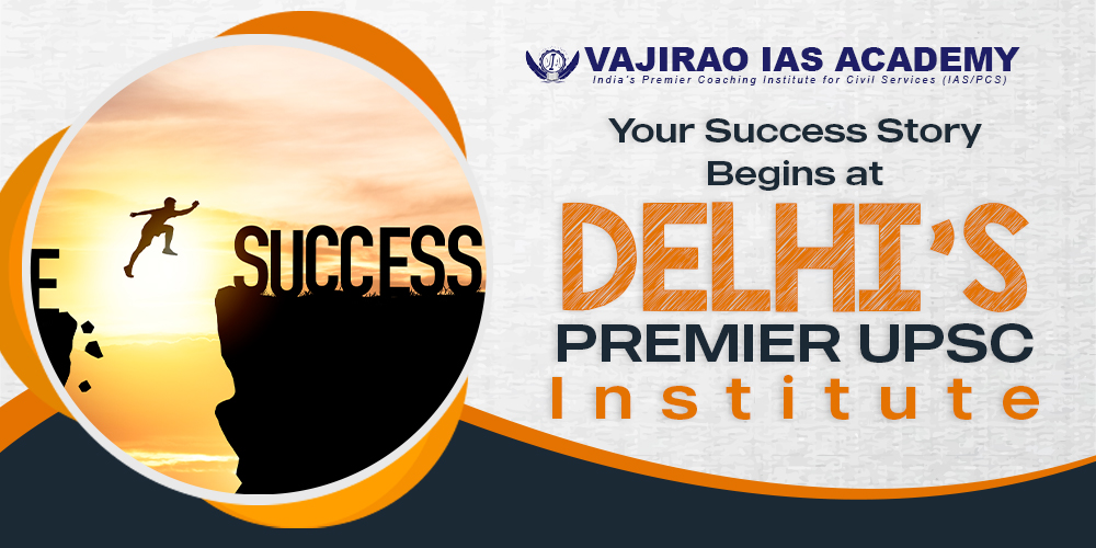 Your-Success-Story-Begins-at-Delhi's-Premier-UPSC-Institute