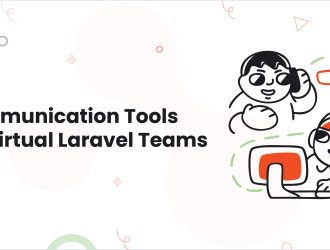 1-Essential Communication Tools for Virtual Laravel Teams