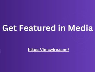 Get Featured in Media and Lead Your Industry IMCWire