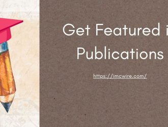 Get Featured in Publications and IMCWire