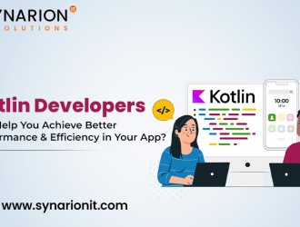 How Kotlin Developers Can Help You Achieve Better Performance and Efficiency in Your App