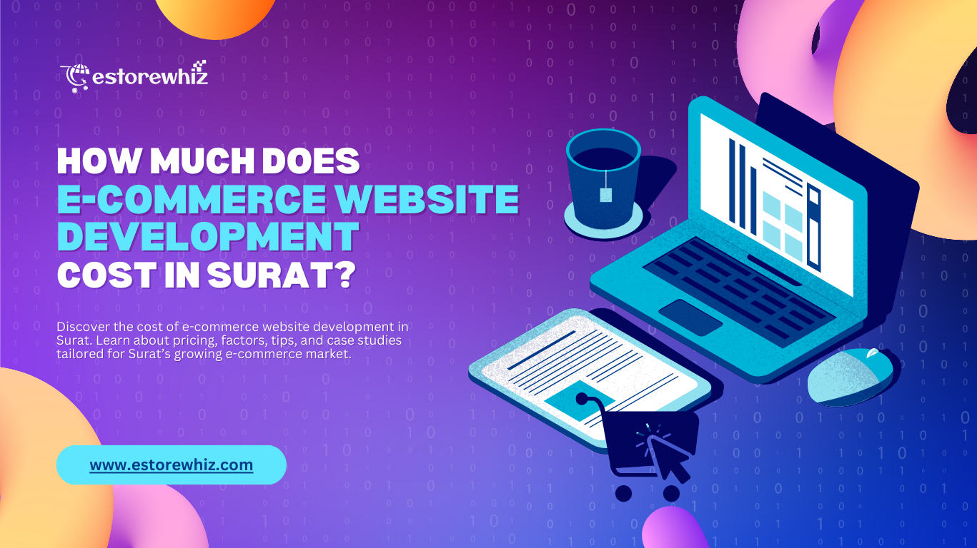 How Much Does E-Commerce Website Development Cost in Surat