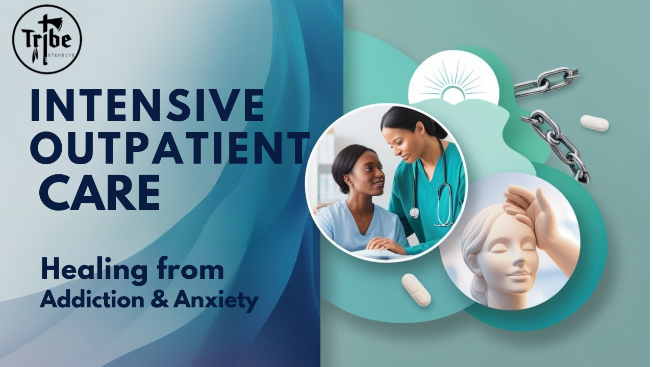 Intensive Outpatient Care