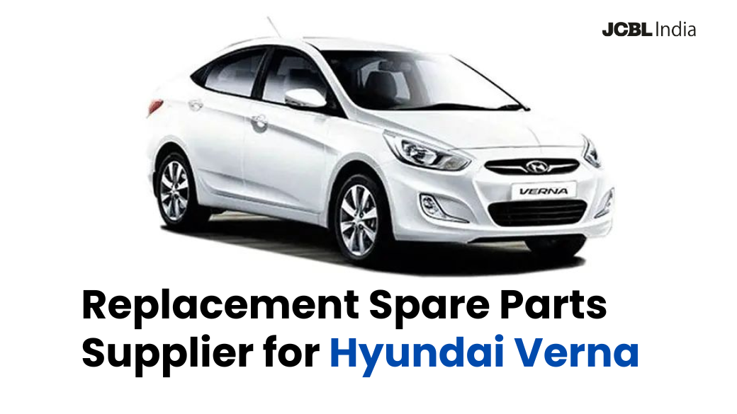 Replacement Spare Parts Supplier for Hyundai Verna