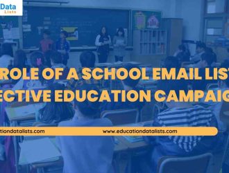 The Role of a School Email List in Effective Education Campaigns