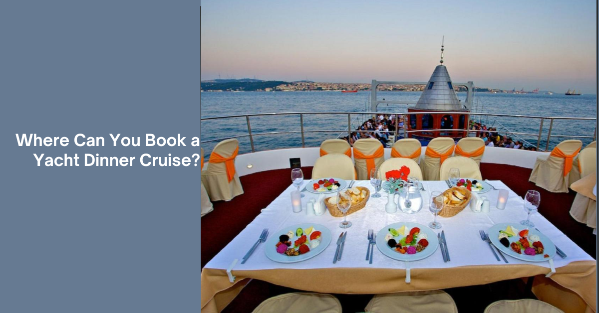 Where Can You Book a Yacht Dinner Cruise (3)