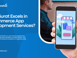 Why Surat Excels in E-commerce App Development Services