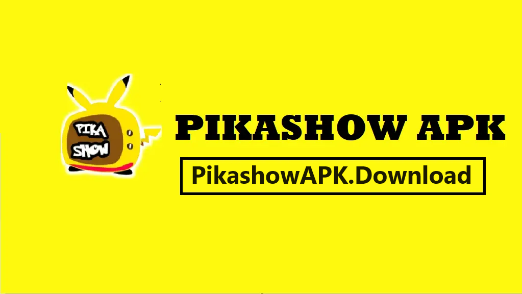 pikashowapk download