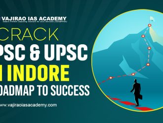 Crack-MPPSC-&-UPSC-in-Indore-Your-Roadmap-to-Success