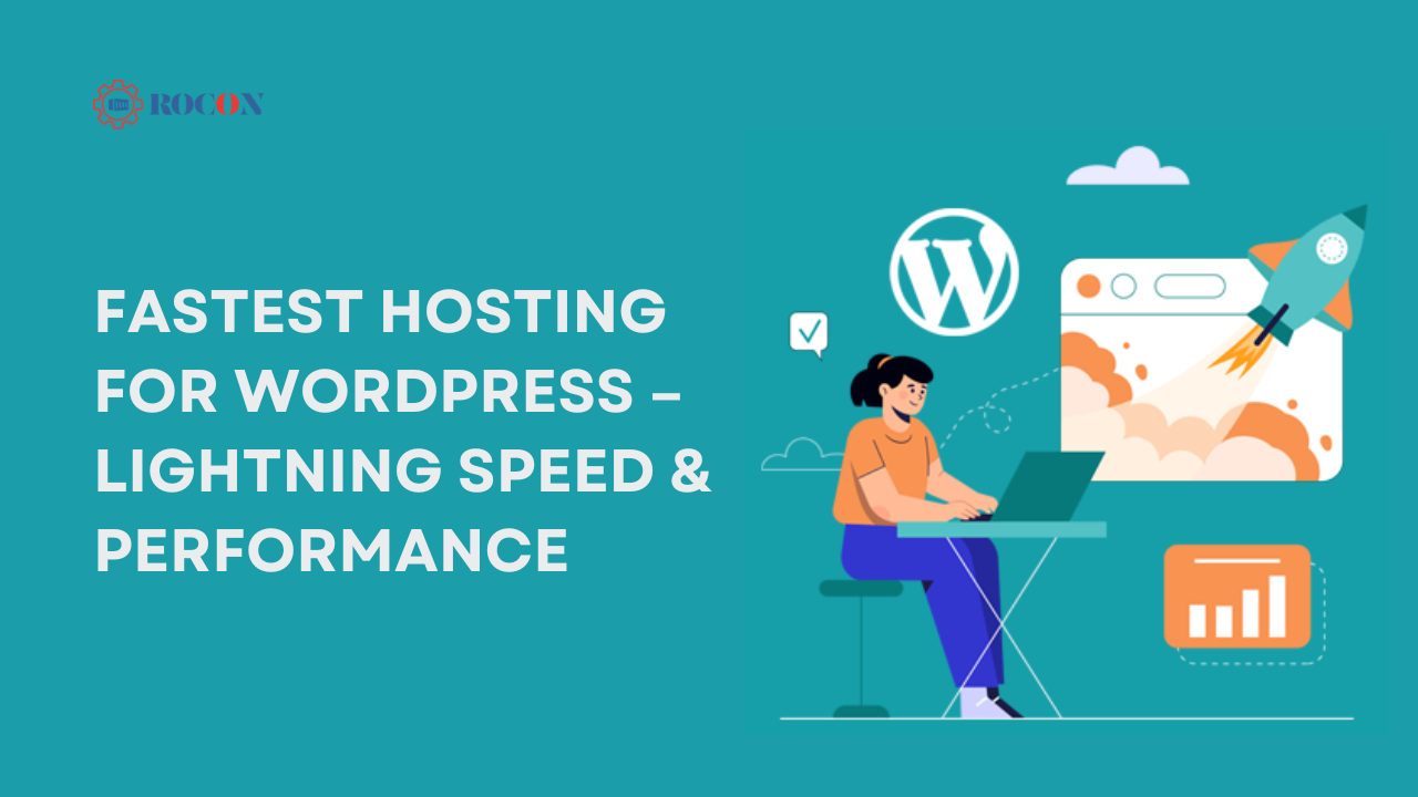 Fastest Hosting for WordPress