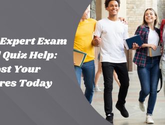 Get Expert Exam and Quiz Help Boost Your Scores Today