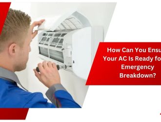 How Can You Ensure Your AC Is Ready for an Emergency Breakdown