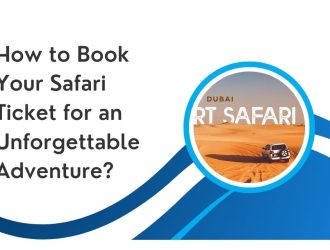 How to Book Your Safari Ticket for an Unforgettable Adventure