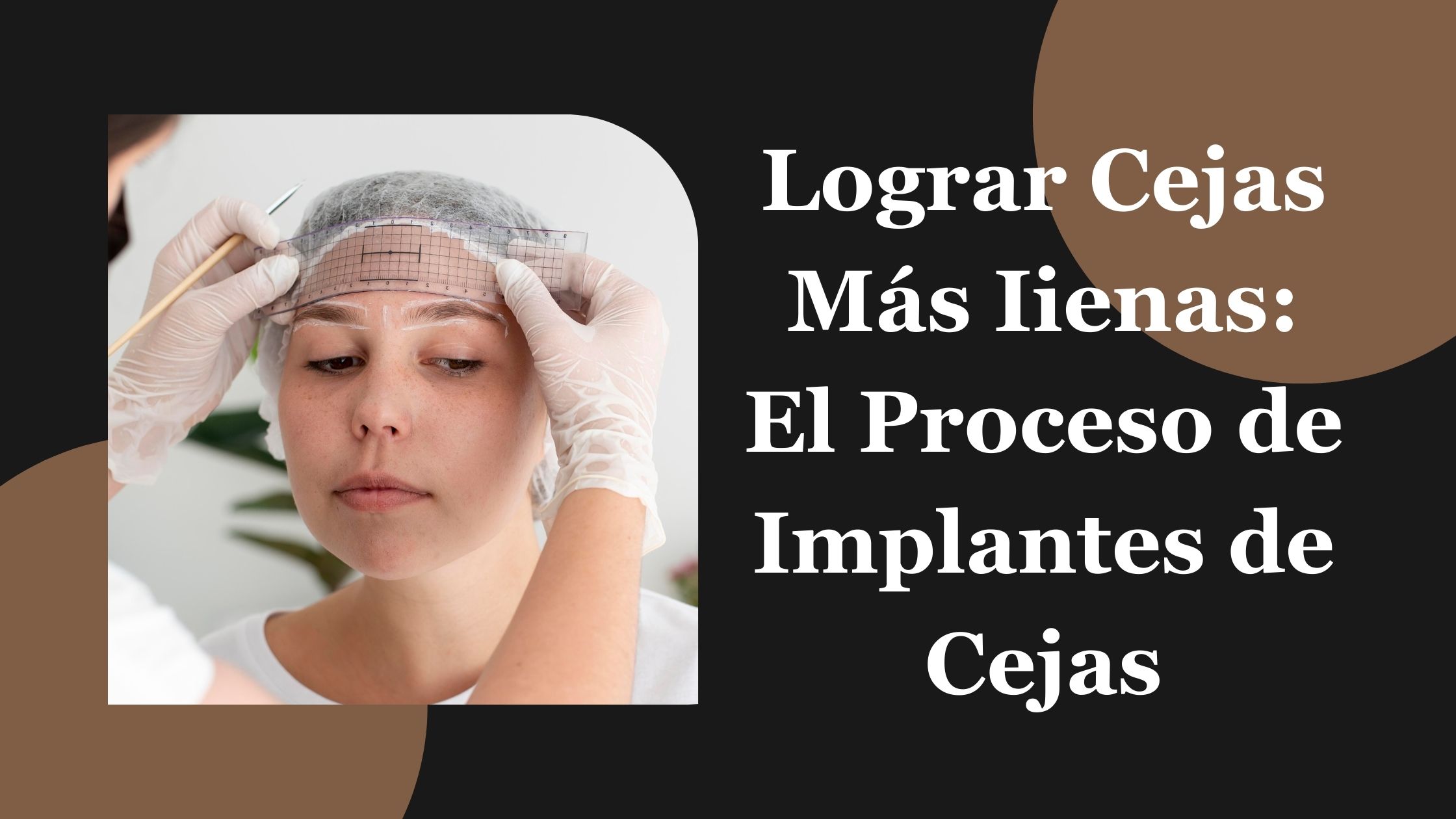 Lograr Cejas Más Iienas El Proceso de Implantes de Cejas