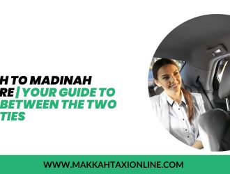 Makkah to Madinah taxi fare