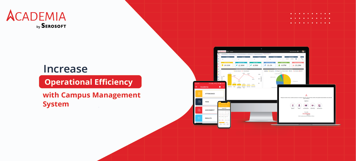 Increase Operational Efficiency with Campus Management System