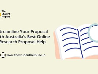 Streamline Your Proposal with Australia’s Best Online Research Proposal Help