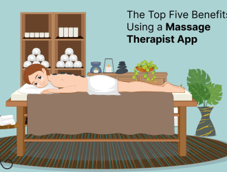 The Top Five Benefits of Using a Massage Therapist App (1)