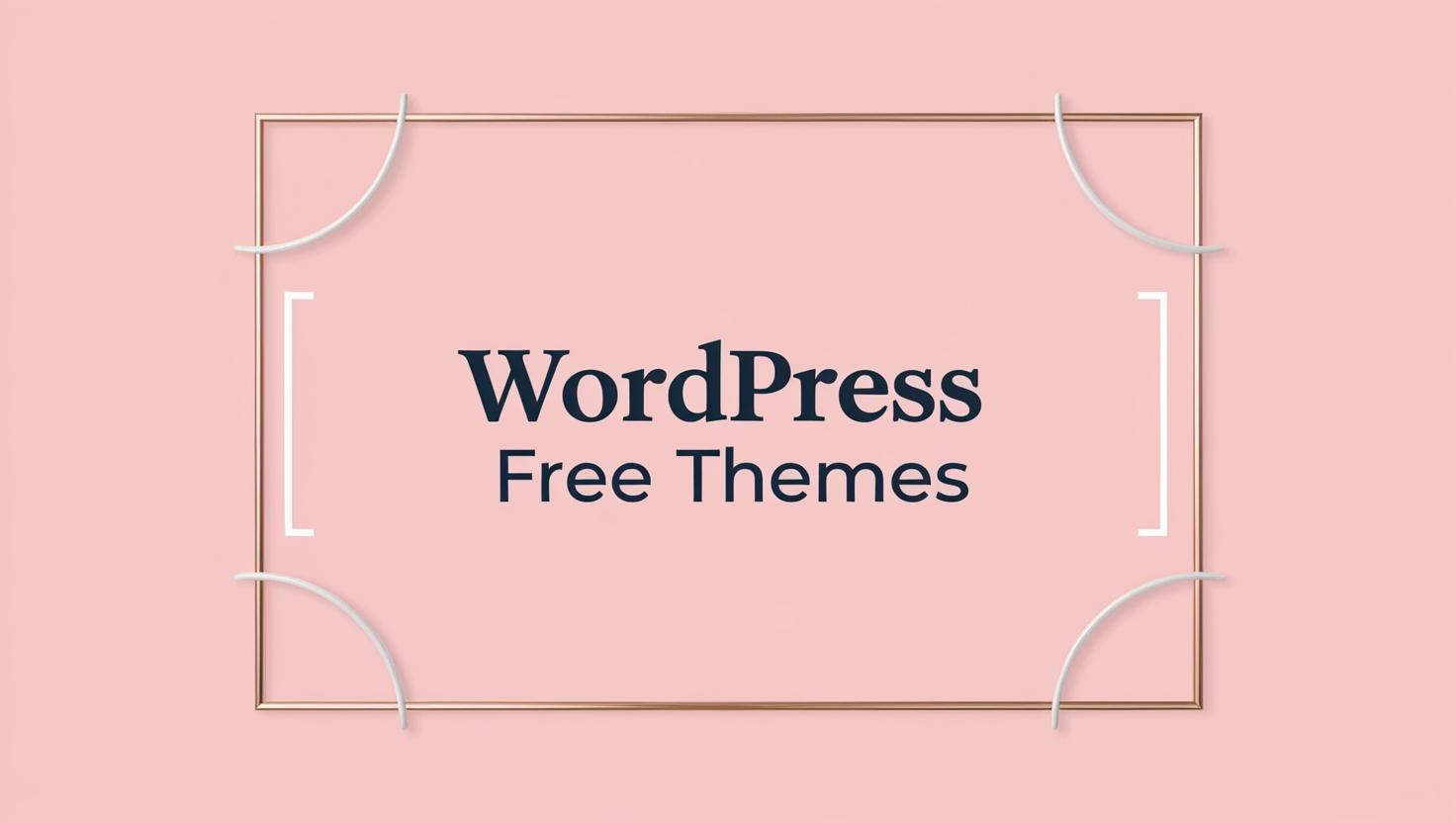 create a banner for this _wordpress free themes_ with plane babypink background with frame acttractive  (3)