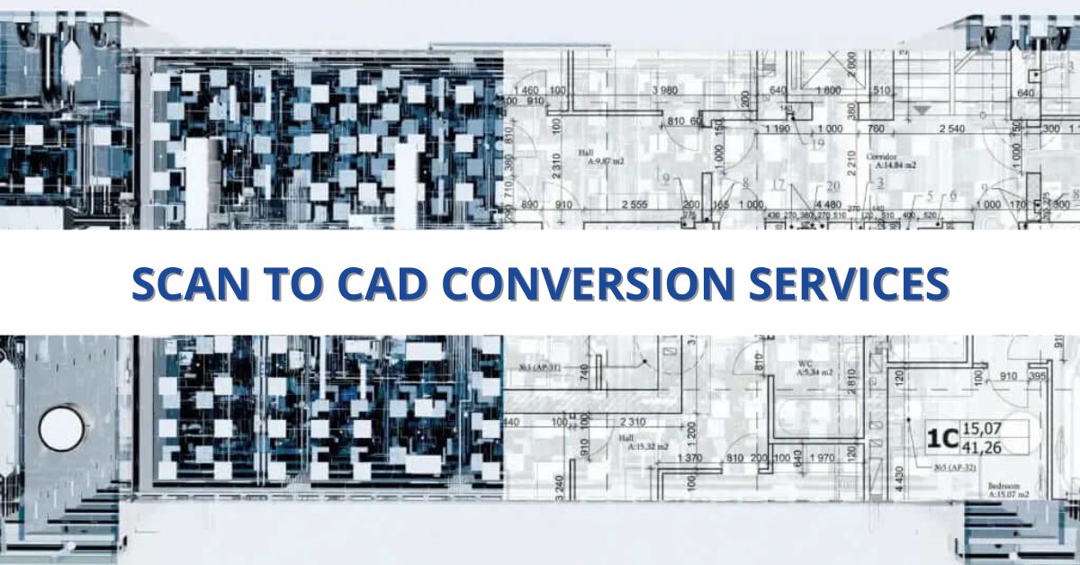 Scan to CAD Conversion Services