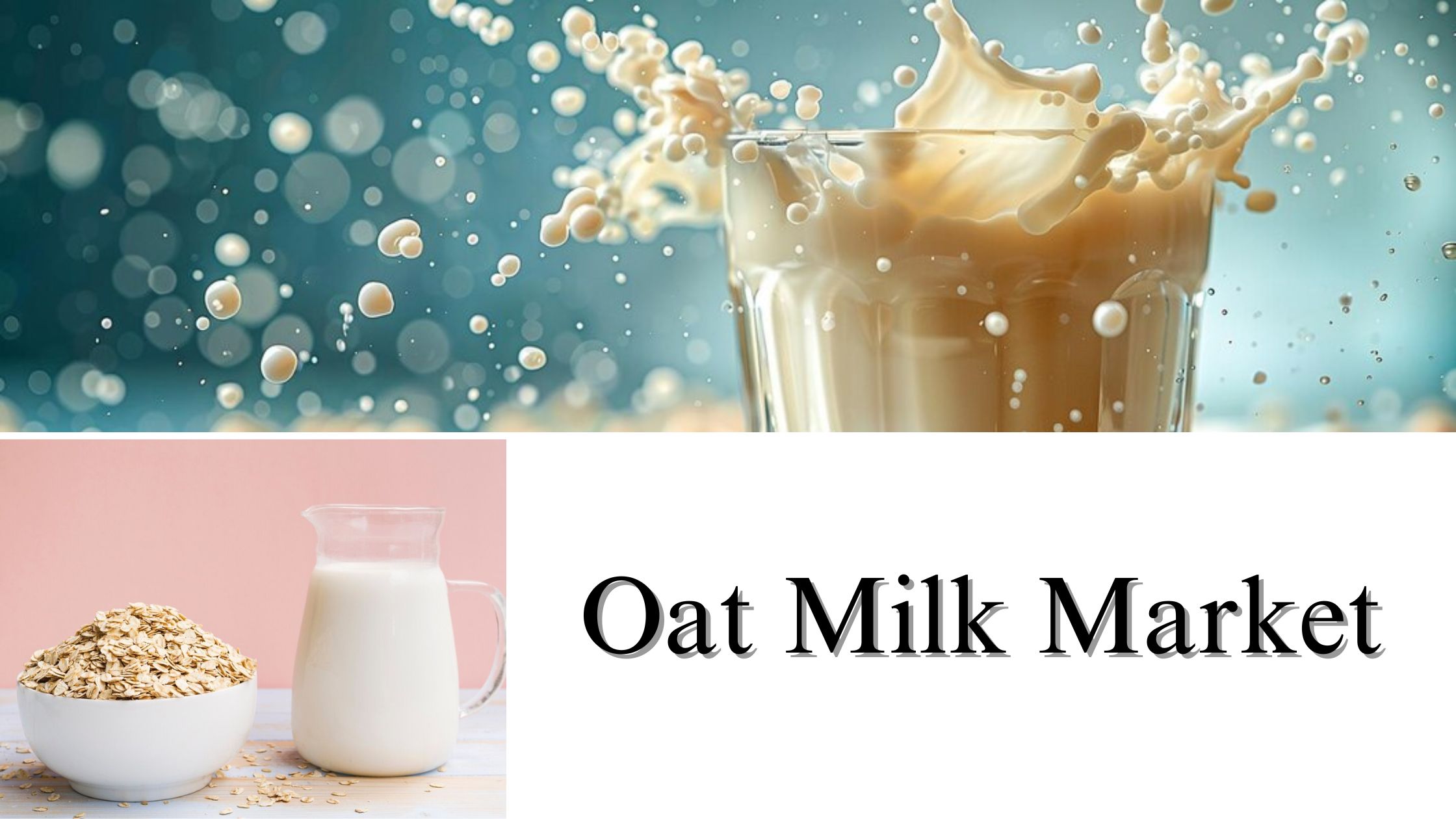 Oat Milk Market